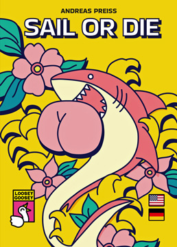Cover of Sail or Die - a shark bites a bum against a yellow background with some pink flowers