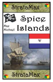 Cover art from Spice Islands: a Dutch merchantman
